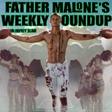 Father Malone's Weekly Roundup - The Conjuring Last Rites (2025), HIM (2025)
