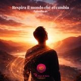 Respira il mondo che ci cambia