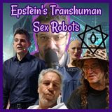 Epstein's Transhuman Sex Robots, David Hanson's OTO Magick & Sophia BABALON AI! PREVIEW