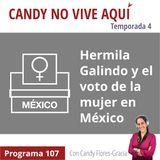 Hermila Galindo y el voto de la mujer en México