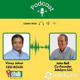 Vinay Johar, CEO of RChilli, and John Bell, Ex Dir at JobSync LLC, talks about recruitment automation and candidate experience.