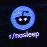 1 Hour of Reddit r_nosleep Stories