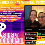 Alice Stephens from Sunset Paranormal