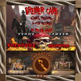 Brewer's Cave w/ Terry Carter "The Treasure Hunter" - Prometheus Lens Podcast