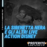 Preferito Cinema Show - 2x01 - I live action della Disney