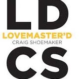 Love Mastered From Craig Shoemaker