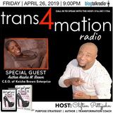 S1 E2: Keisha Brown Joins Clifton Pettyjohn on TRANS4MATION RADIO