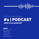 #1 | PODCAST: ¿Qué es un podcast?