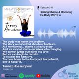 Episode 146: Healing Shame & Honoring the Body We’re In