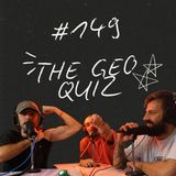 FireCast - THE GEO QUIZ! - #149
