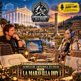 Las siete maravillas del mundo antiguo - Templo de Artemisa en Efeso - La maravilla hoy 9/10