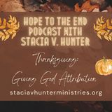 Thanksgiving: Giving God Attribution
