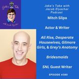 Mitch Silpa TALKS ‘All Rise,’ ‘Bridesmaids’ & ‘Desperate Housewives’ | JTWJE Podcast #380