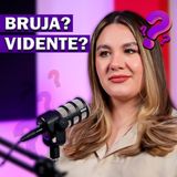1. ¿Bruja? ¿Vidente?, ¿Qué soy? Capítulo #1