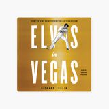 Richard Zoglin Releases Elvis In Vegas