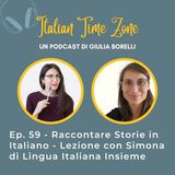 59 - Raccontare storie in italiano - con Simona di Lingua Italiana Insieme