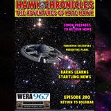 Episode 280 Hawk Chronicles "Return To Boldibar"