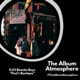 E:52 - Beastie Boys - "Paul's Boutique"