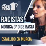 ☕ Cacerías racistas en Murcia: así se viraliza la xenofobia | PODCAST LA CAFETERA | #LaCafeteraSinOdio