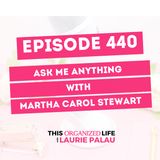 Ask me Anything with Martha Carol Stewart | Ep 440