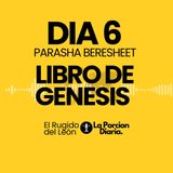 Porción Diaria #6  Génesis Bereshit — Quinta Lectura  Biblia en Audio