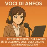 Infortuni Mortali sul Lavoro dell'anno 2025: Cosa dicono i dati fino ad Agosto? - E6