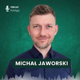 #23 - Co decyduje o sukcesie kursu online? – rozmowa z Michałem Jaworskim CEO Publigo