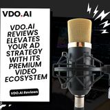 VDO.AI Reviews Elevates Your Ad Strategy with Its Premium Video Ecosystem