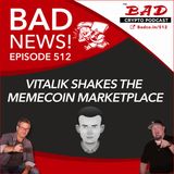 Vitalik Shakes the Memecoin Marketplace - Bad News For May 12th