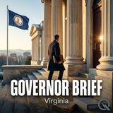 Governor Brief - Virginia - $15 Wage, Special Session, and Tragedy Shakes Virginia Politics