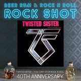 'Rock Shot' (TWISTED SISTER 'YOU CAN'T STOP ROCK 'N' ROLL' 40TH ANNIVERSARY)