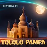 Tololo Pampa - Versión de Luis Bustillos - Leyenda de Atacama Chile