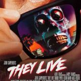 They Live (1988) Mullets, Sunglasses, and Alien Agendas!