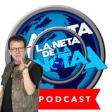 Ep 16 La Neta De La Nota: Sociedad Intolerante