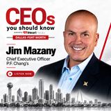 CEO's You Should Know - Jim Mazany, CEO of P.F. Chang's