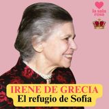 LSR T2. Análisis Rosa: Irene de Grecia, el refugio de Sofía.