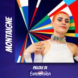 Pillole di Eurovision: Ep. 5 Montaigne