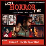 Ep 283: Keeper? I Hardly Know Her!