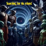 The others : NHI: Non human intelligence! The search for extraterrestrial intelligence, it matters!