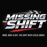 Mind, Body & Gut: The Shift with Leslie Urbas