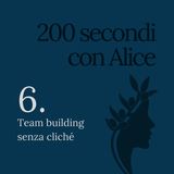 Team building senza cliché