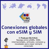 eSIM y Puntos de Acceso Internacionales: Una Guía Completa (EES004)