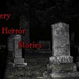3 Scary TRUE Cemetery Horror Stories