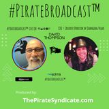 Catch David Thompson on the #PirateBroadcast™