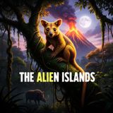The "ALIEN" Islands: Where Kangaroos Climb Trees & Pigs Box