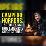 MrBallen’s 5 Campfire Legends That Still Haunt | Ghost Story Audiobook