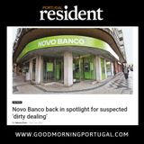 Portugal news, weather and Banco Novo's 'dirty dealing'