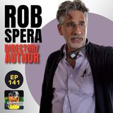 141 - Rob Spera - Film/TV Director’s Field Manual