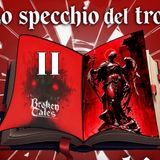 GdR – Broken Tales: Lo Specchio del Troll Ep.2 | Verso Parigi