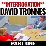 David Tronnes Interrogation | The Truth Behind the Murder of Shanti Cooper – Part 1